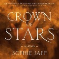 Crown of Stars Lib/E - Sophie Jaff