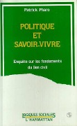 Cover-Bild zum Titel 'Politique et savoir-vivre' von 'Pharo'
