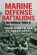 Cover-Bild zum Titel 'Marine Defense Battalions in World War II' von 'Marshall K Snyder'