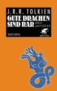 Cover-Bild zum Titel 'Gute Drachen sind rar' von 'J. R. R. Tolkien'