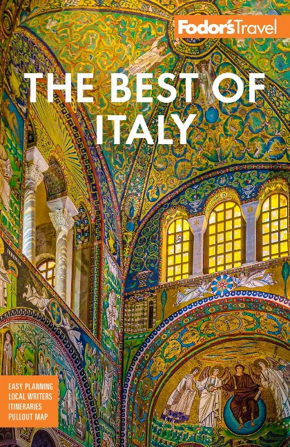 Fodor's Best of Italy - Fodor's Travel Guides