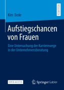 Cover-Bild zum Titel 'Aufstiegschancen von Frauen' von 'Kim Dede'
