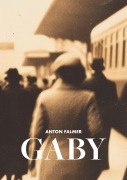 Cover-Bild zum Titel 'Gaby' von 'Anton Falmer'