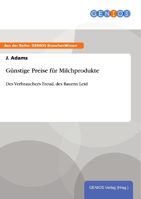 Günstige Preise für Milchprodukte - J. Adams