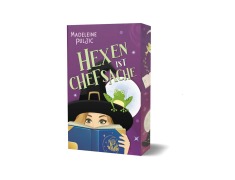 Cover-Bild zum Titel 'Hexen ist Chefsache' von 'Madeleine Puljic'