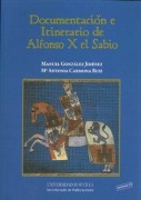 Cover-Bild zum Titel 'Documentación e itinerario de Alfonso X el Sabio' von 'María Antonia Carmona Ruiz, Manuel . . . [et al. González Jiménez'