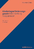 Cover-Bild zum Titel 'Kindertagesförderungsgesetz Mecklenburg-Vorpommern' von 'Susanne Wollenteit, Johanna Ehlers'