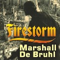 Firestorm: Allied Airpower and the Destruction of Dresden - Marshall De Bruhl