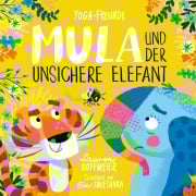 Cover-Bild zum Titel 'Mula und der unsichere Elefant' von 'Lauren Hoffmeier'