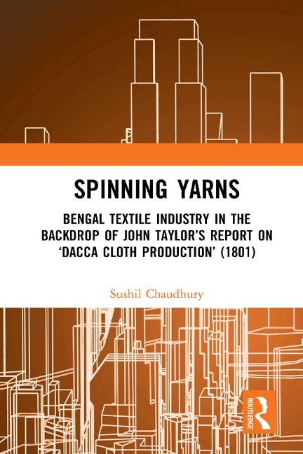 Spinning Yarns - Sushil Chaudhury