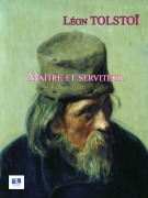 Cover-Bild zum Titel 'Maître et serviteur' von 'Léon Tolstoï'