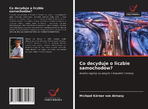 Co decyduje o liczbie samochodów? - Michael Körner von Almasy