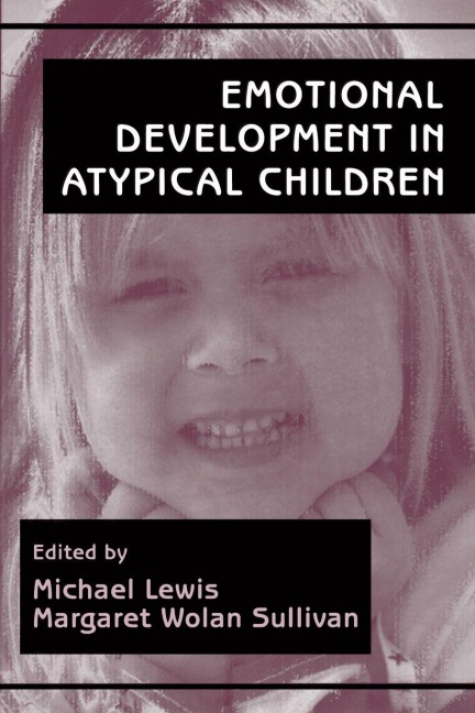 Emotional Development in Atypical Children - 