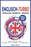 Cover-Bild zum Titel 'Englisch-Turbo Grundlagen - Vokabeln - Grammatik' von 'Julia Evers'