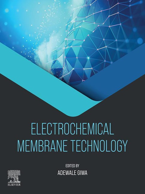 Electrochemical Membrane Technology - MSc Giwa BSC