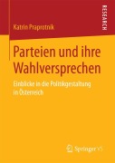 Cover-Bild zum Titel 'Parteien und ihre Wahlversprechen' von 'Katrin Praprotnik'