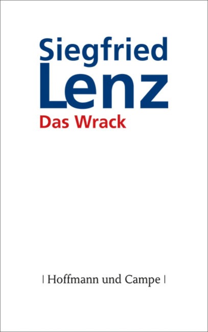 Das Wrack - Siegfried Lenz