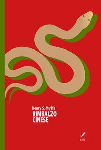 Rimbalzo cinese - Henry S. Muffa