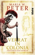 Cover-Bild zum Titel 'Verrat in Colonia' von 'Maria W. Peter'