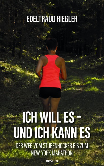 Ich will es - und ich kann es - Edeltraud Riegler