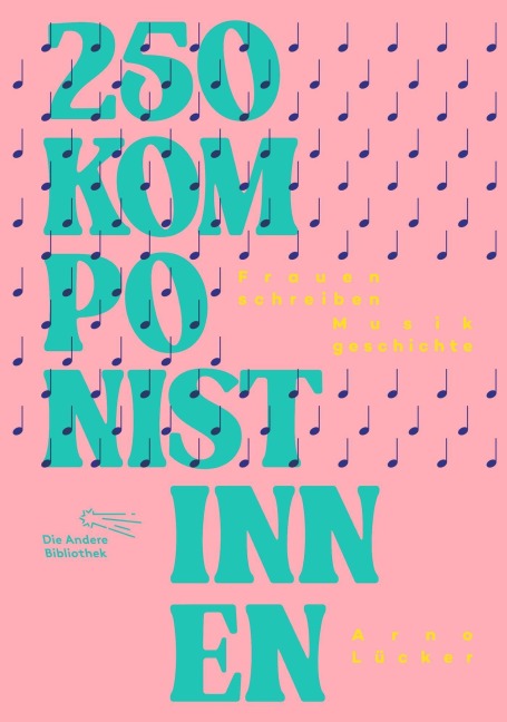 250 Komponistinnen - Arno Lücker
