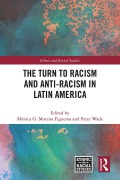 Cover-Bild zum Titel 'The Turn to Racism and Anti-racism in Latin America' von ''