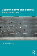 Cover-Bild zum Titel 'Gender, Sport and Society' von 'Hanya Pielichaty'