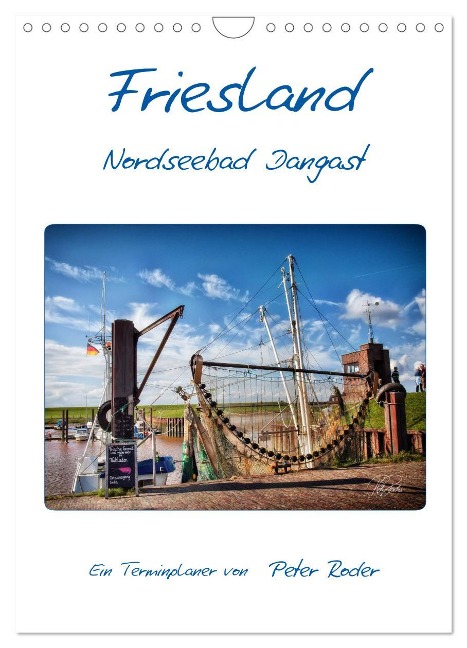 Friesland - Nordseebad Dangast (Wandkalender 2025 DIN A4 hoch), CALVENDO Monatskalender - Peter Roder