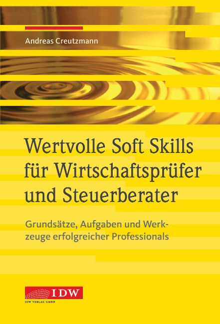 Wertvolle Soft Skills für Wirtschaftsprüfer und Steuerberater - Andreas Creutzmann