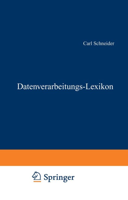 Datenverarbeitungs-Lexikon - Schneider Carl