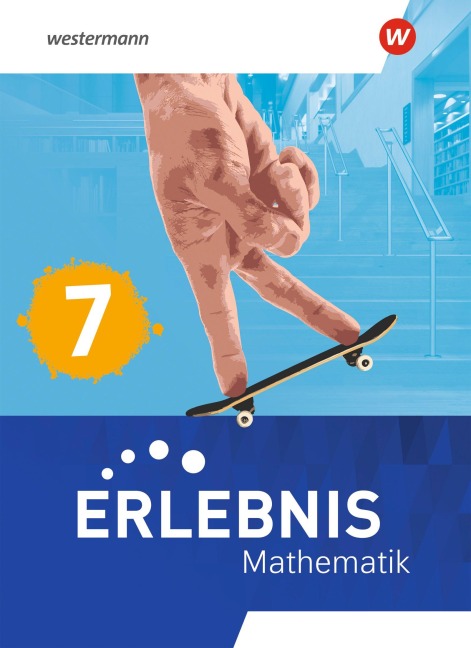 Erlebnis Mathematik - 7. Schulbuch. Für Berlin, Brandenburg, Hessen, Saarland, Sachsen-Anhalt - 