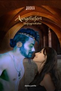 Cover-Bild zum Titel 'Ausgeliefert' von 'Doska Palifin'