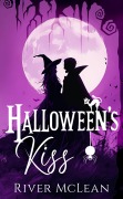 Cover-Bild zum Titel 'Halloween's Kiss' von 'River McLean, Drucie Anne Taylor'