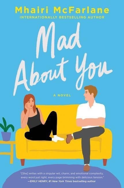 Mad about You - Mhairi McFarlane