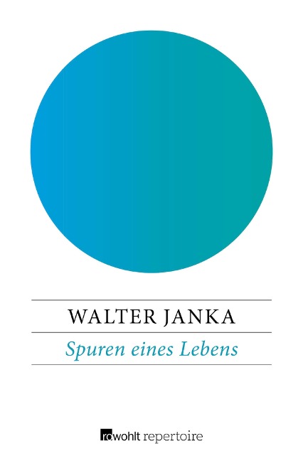 Spuren eines Lebens - Walter Janka
