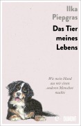 Cover-Bild zum Titel 'Das Tier meines Lebens' von 'Ilka Piepgras'