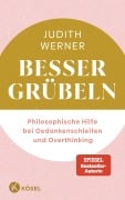 Cover-Bild zum Titel 'Besser grübeln' von 'Judith Werner'