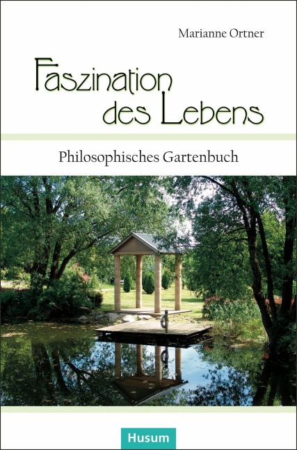 Faszination des Lebens - Marianne Ortner