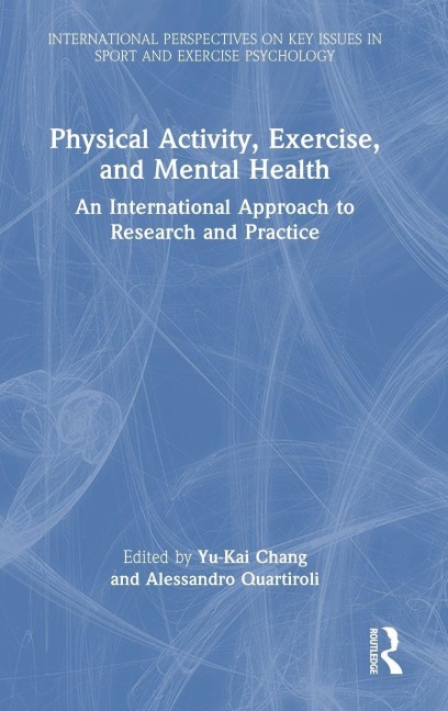 Physical Activity, Exercise, and Mental Health - 
