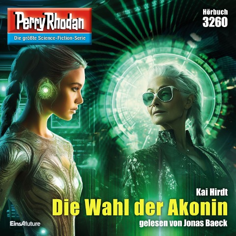 Perry Rhodan 3260: Die Wahl der Akonin - Kai Hirdt