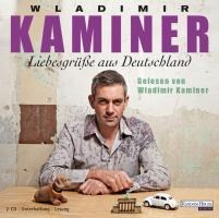Liebesgrüße aus Deutschland - Wladimir Kaminer