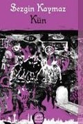 Cover-Bild zum Titel 'Kün' von 'Sezgin Kaymaz'