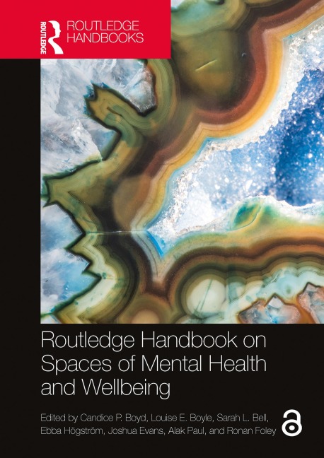 Routledge Handbook on Spaces of Mental Health and Wellbeing - 