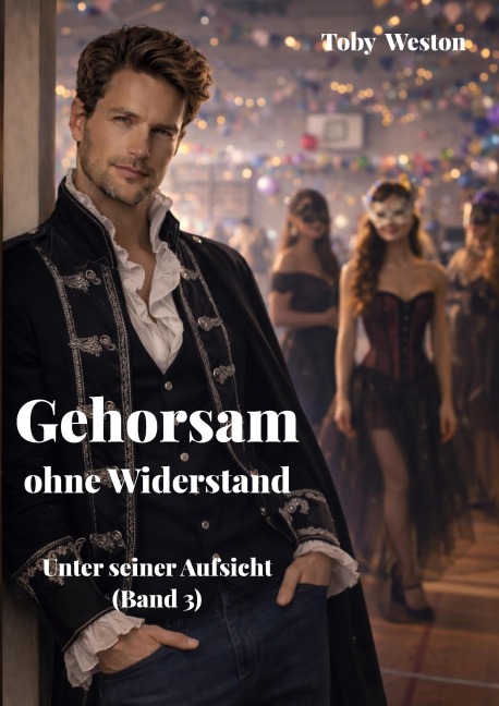 Gehorsam ohne Widerstand - Toby Weston