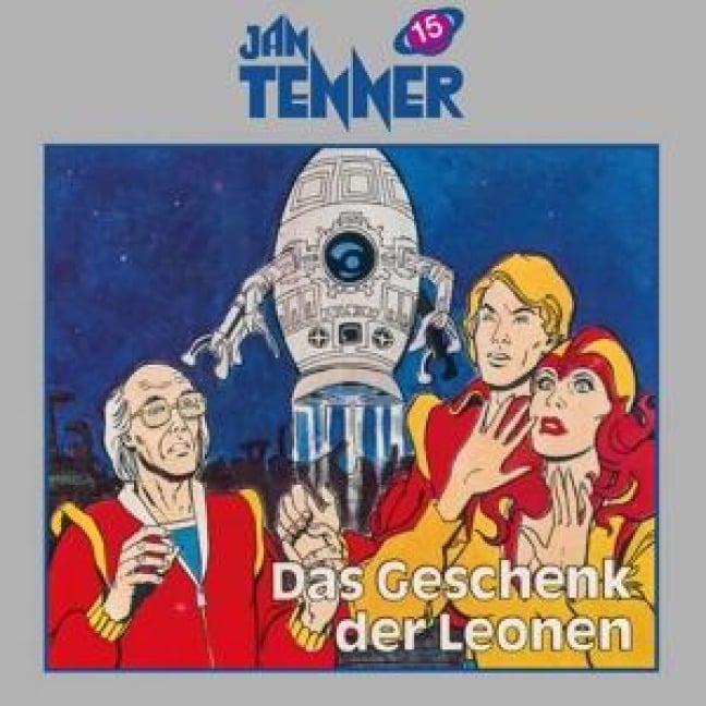 Jan Tenner 15 - Geschenk der Leonen - 