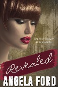 Cover-Bild zum Titel 'Revealed' von 'Angela Ford'