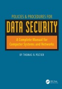 Cover-Bild zum Titel 'Policies and Procedures for Data Security' von 'Thomas Peltier'