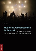 Cover-Bild zum Titel 'Musik und Aufmerksamkeit im Internet' von 'Martin Herzberg'