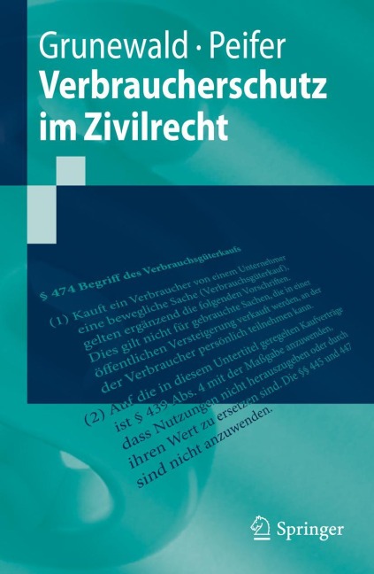 Verbraucherschutz im Zivilrecht - Karl-Nikolaus Peifer, Barbara Grunewald