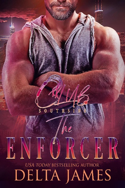 The Enforcer (Club Southside, #6) - Delta James